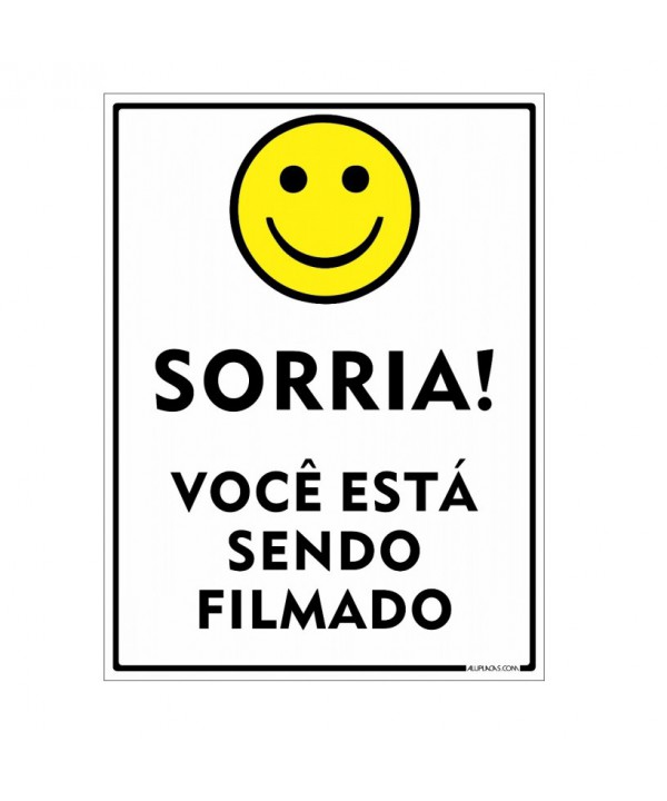 Placa ( sorria voçê esta sendo filmado )